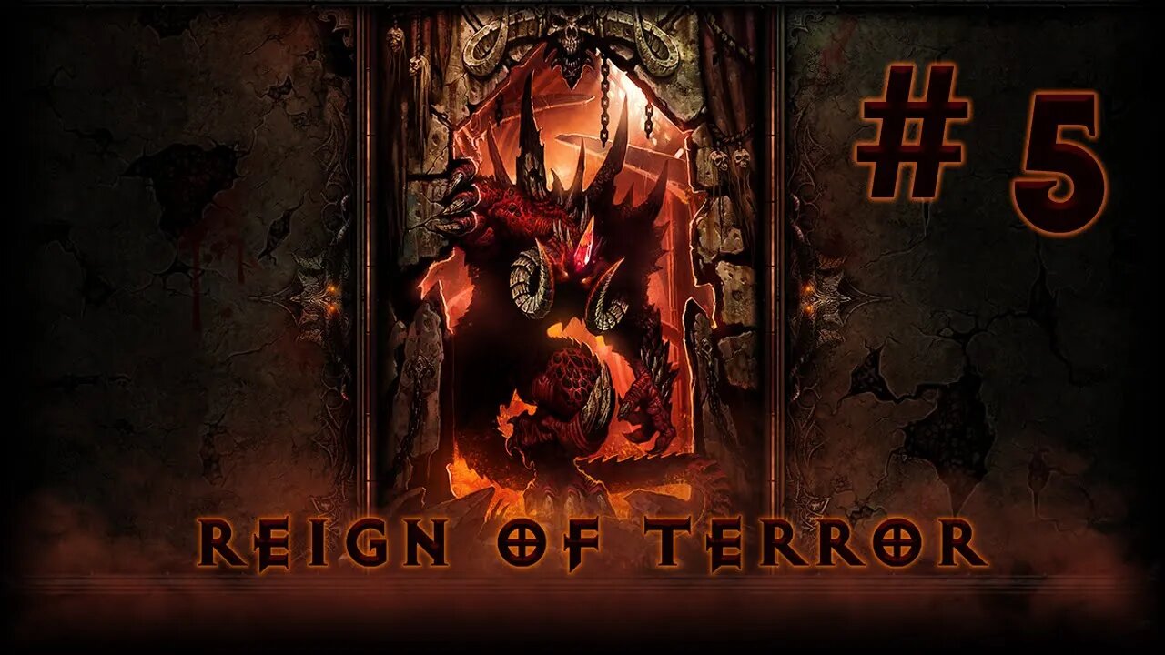 Reign of Terror (Diablo 2 Remake Mod): Forgotten Tower! (#5)