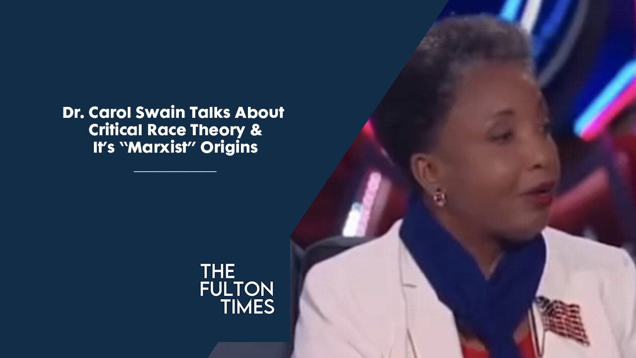 Dr. Carol Swain Talks About Racist Critical Race Theory