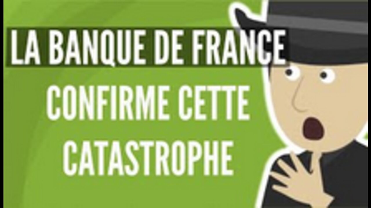 Maintenant, La Banque de France Vous Prévoit Une Catastrophe