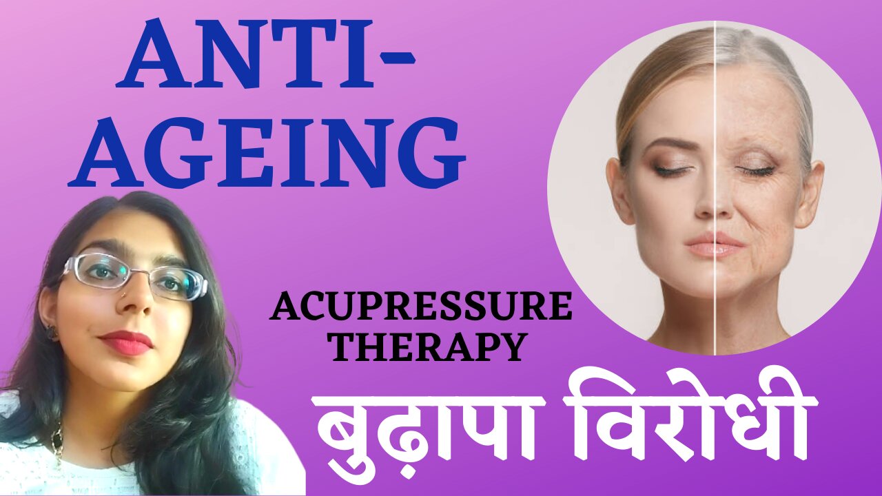 ANTI-AGEING acupressure points