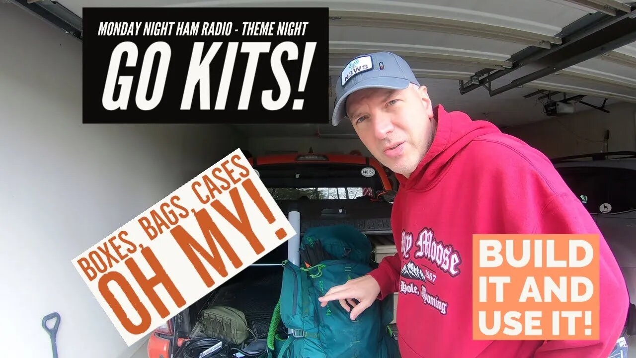 Monday Night Ham RADIO #MNHR Theme night - Go Kits