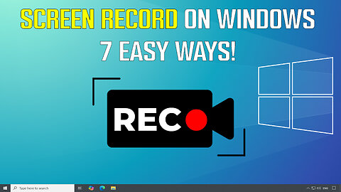 How to Screen Record on Window for PC/Laptop (7 Easy Ways)