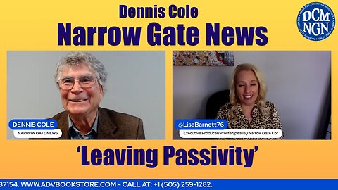 'Leaving Passivity' Dennis Cole-Narrow Gate News