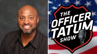 Officer Tatum: Liberals Do Not Want Americans to rely on Self-Defense