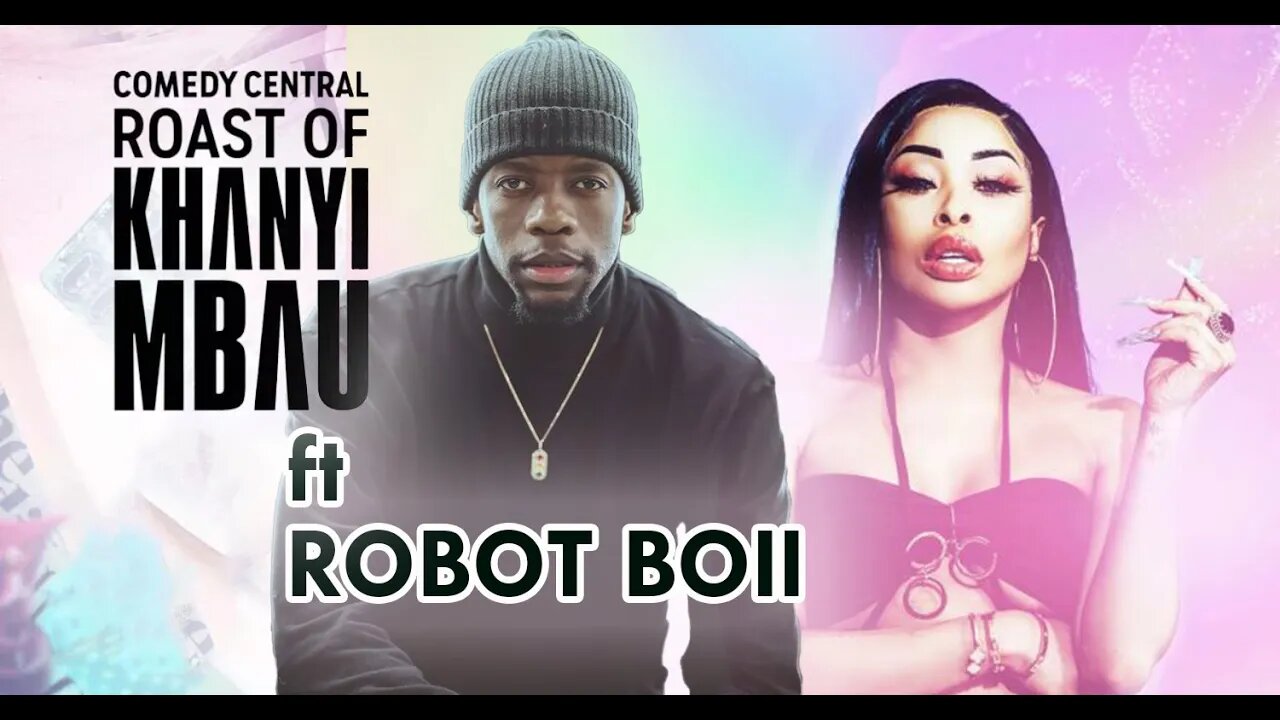 Khanyi Mbau ft Robot Boii | Rap Performance @ The Comedy Central Roast of Khanyi Mbau