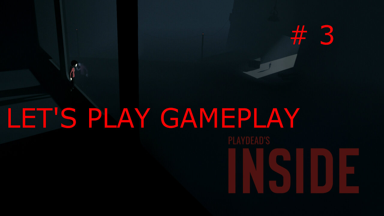 INSIDE gameplay/walkthrough PART 3