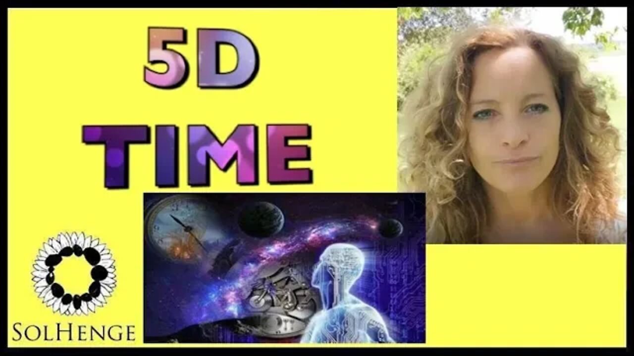 THE STRUCTURE OF TIME IS CHANGING (how 5D consciousness shifts time and why)