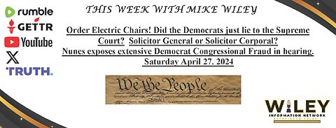 This Week with Mike Wiley Episode 33 Did the Democrats just lie in front of the Supreme Court
