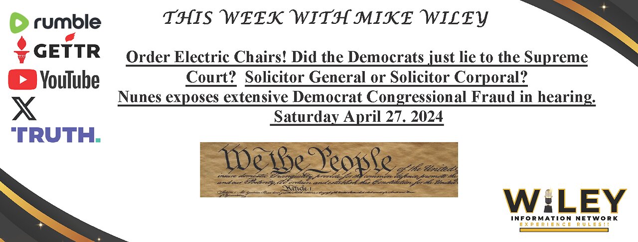 This Week with Mike Wiley Episode 33 Did the Democrats just lie in front of the Supreme Court