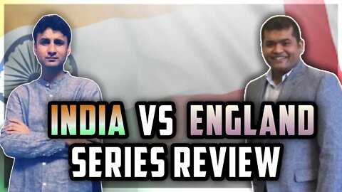 India Vs England Series Review