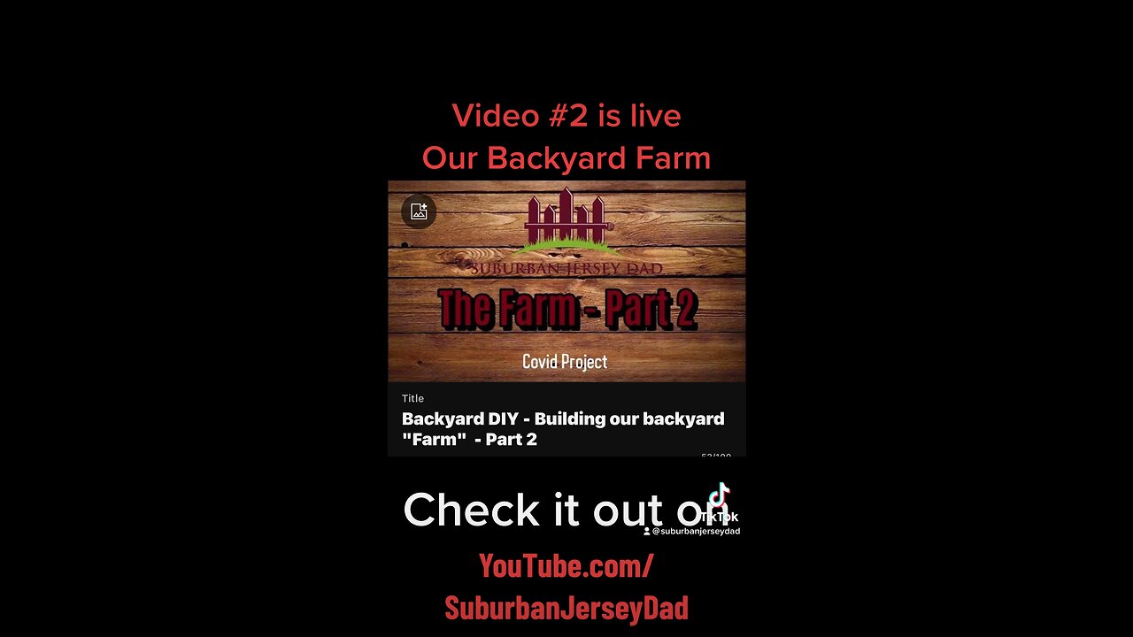 Backyard farm -Video #2 is up!