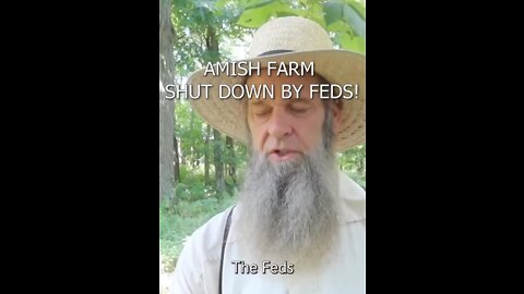 The Amish and the Feds.