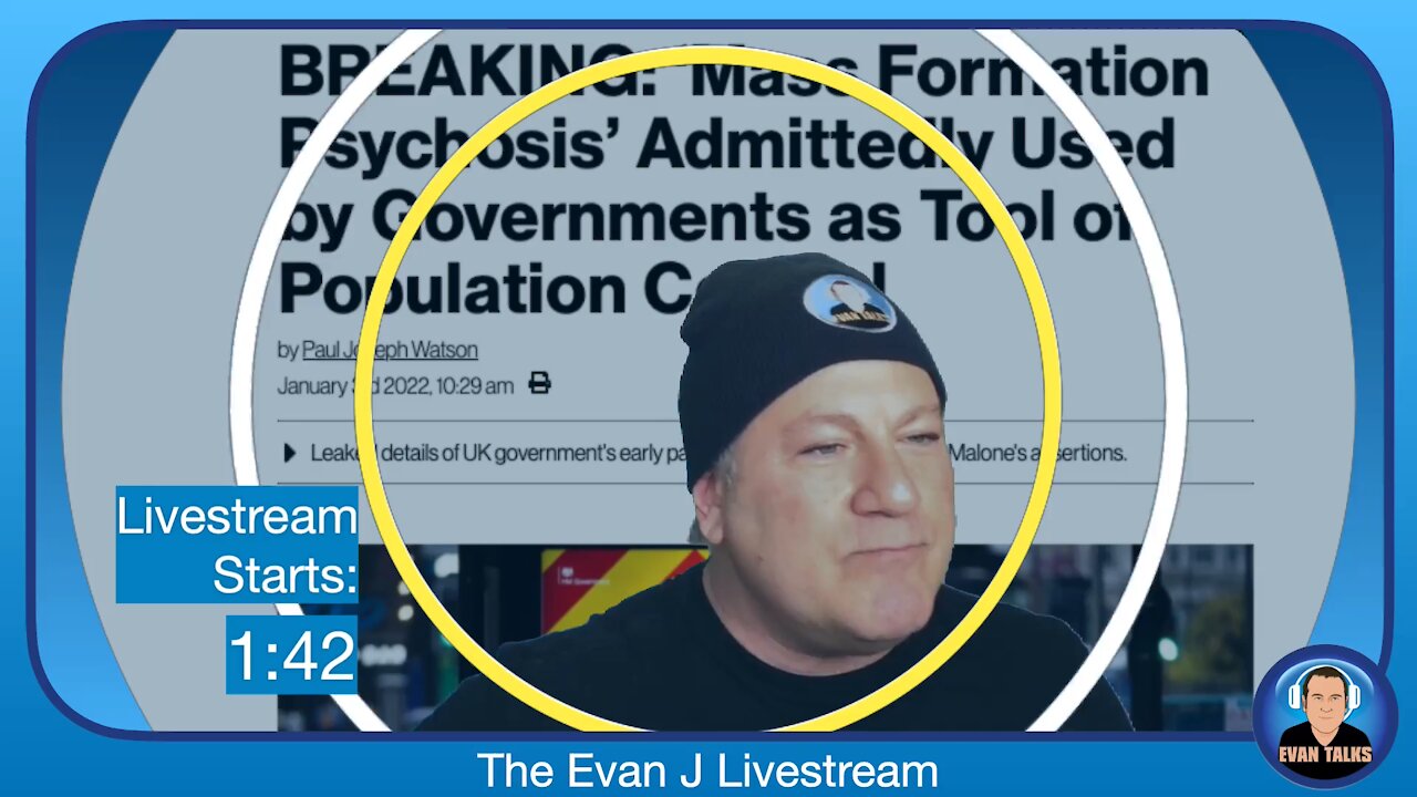 1/3/22 - Mass Formation Psychosis, Google is Freaking Out - Ep. 150