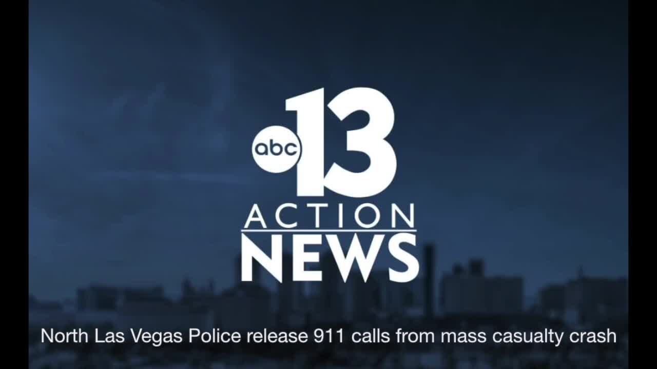 911 calls from mass casualty crash in North Las Vegas