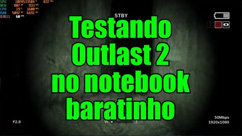 Testando Outlast 2 no notebook baratinho