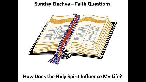 23-04-30 Sunday Elective - Faith Questions - Holy Spirit - Part Two
