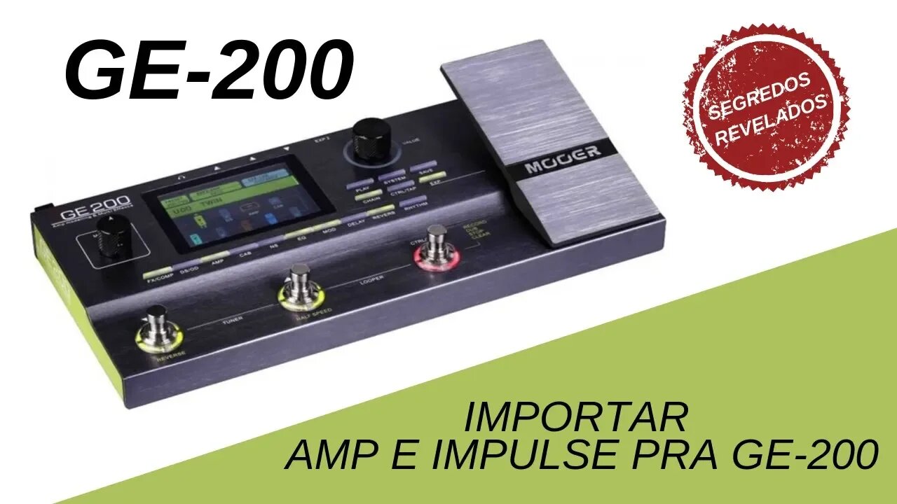 Como Importar Amp e Impulse Response na GE-200