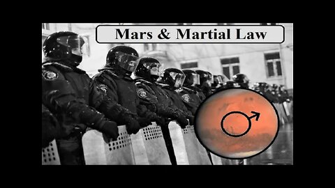 Mars & Martial Law