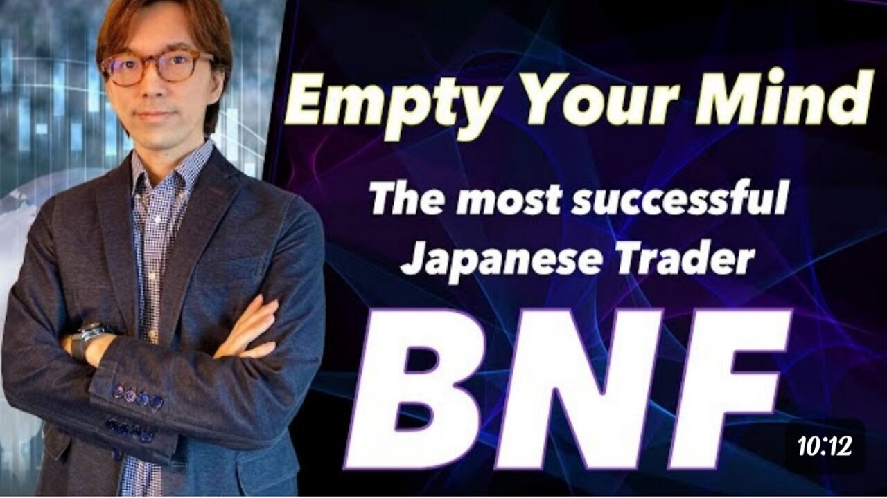 Keep this in mind to be a pro trader! The most successful Japanese Trader BNF(Takashi Kotegawa)