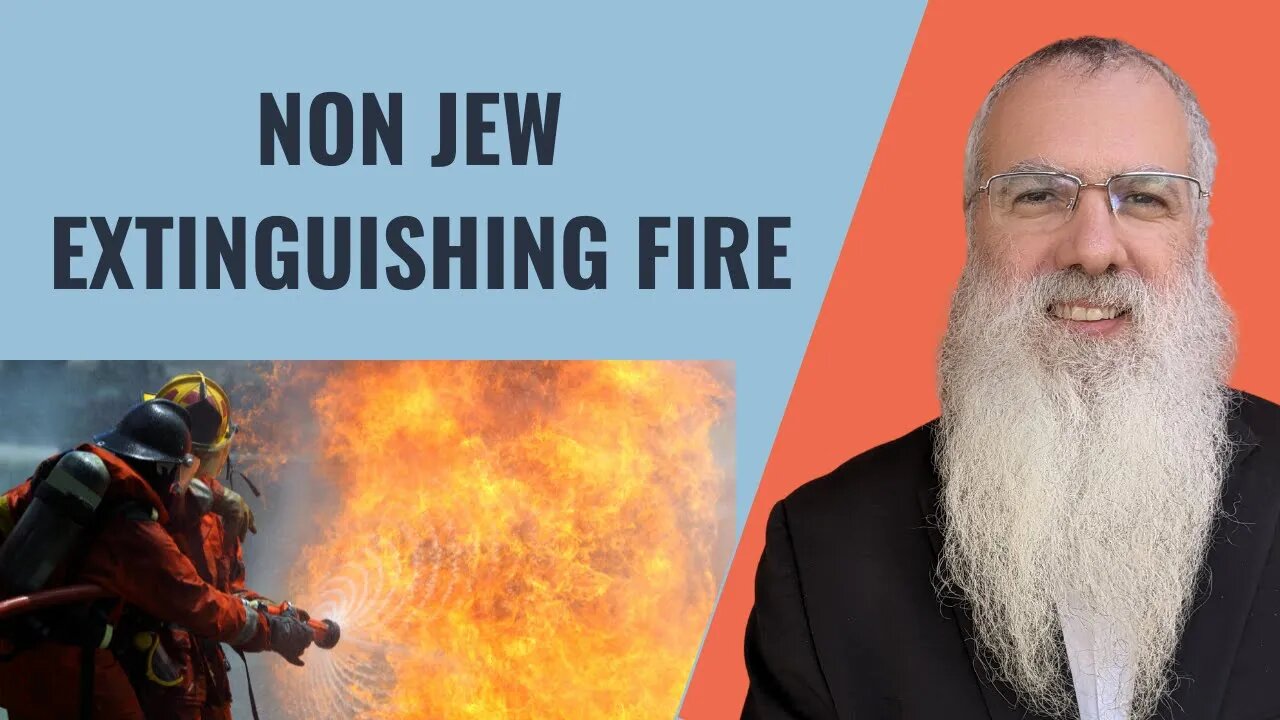 Mishna Shabbat Chapter 16 Mishnah 6 Non Jew extinguishing fire