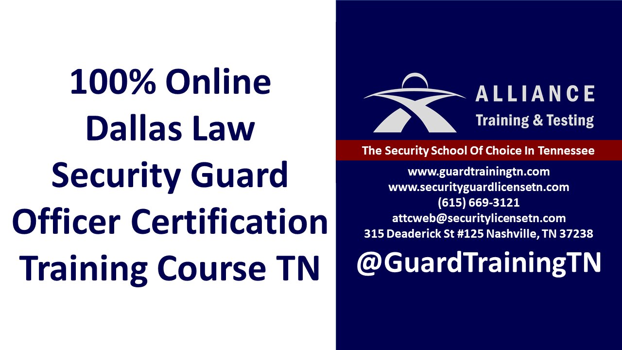 100% Online Dallas Law Security Guard Certification Training Course Tennessee