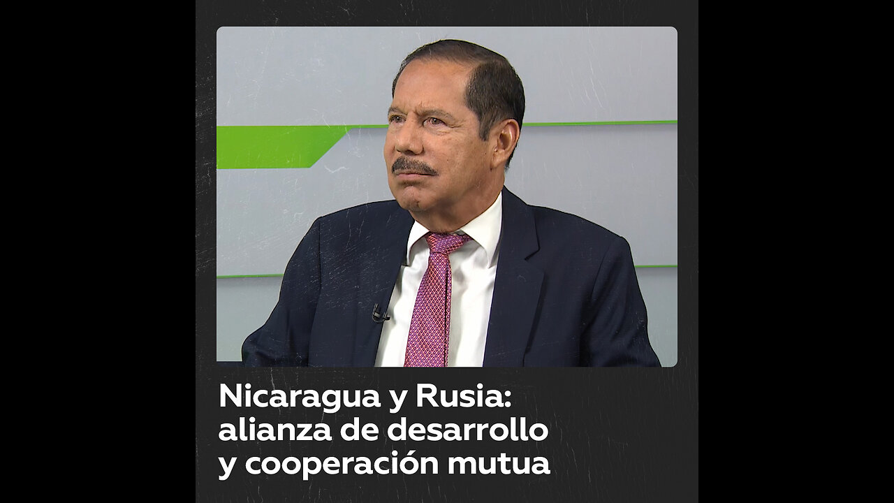 Nicaragua y Rusia: construyendo juntos el futuro