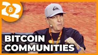 Building Bitcoin Communities - Bitcoin 2022 Conference