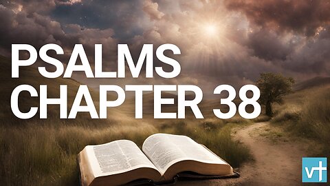 Psalms Chapter 38 | World English Bible