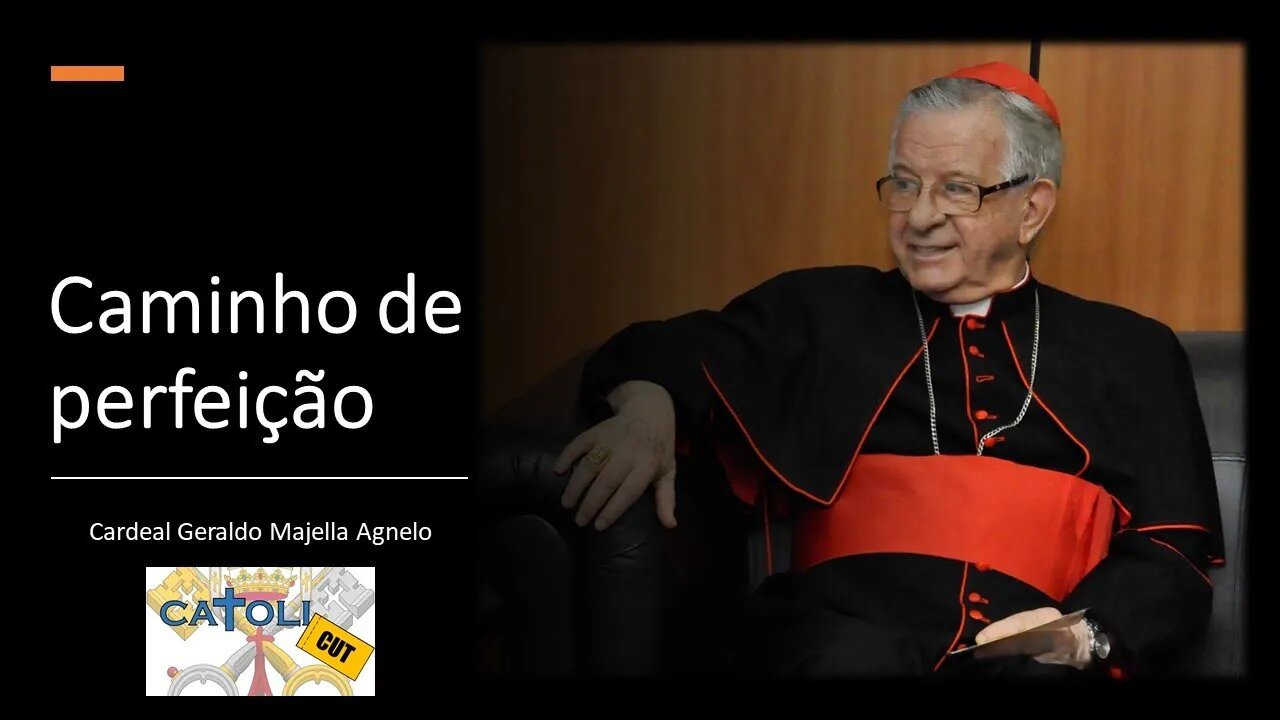 CATOLICUT - Caminho de perfeição
