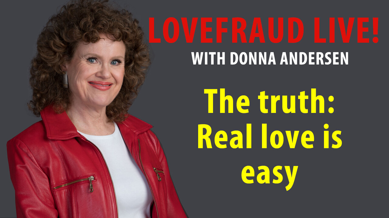 The truth: Real love is easy