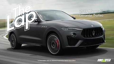 2019 Maserati Levante Trofeo The Lap | Sons of Speed