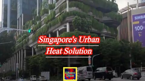 Singapore trying new ways to keep cool