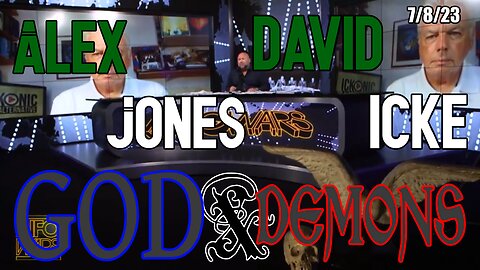 Alex Jones & David Icke Talk God, Demons and the End of the World