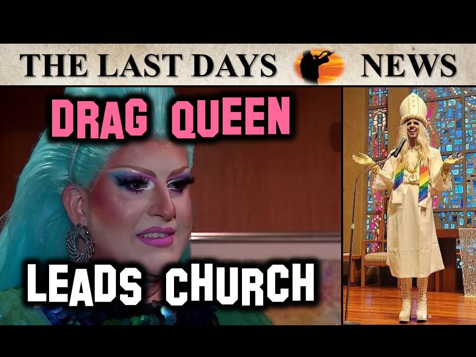 WOW! ‘Drag Queen Bible Story Hour‘ in a CHURCH!