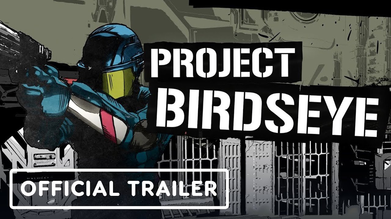 Project Birdseye - Official First Look Trailer