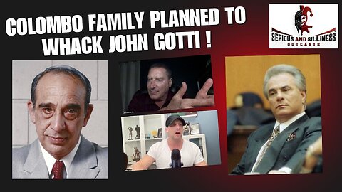 Colombo Family Planned to WHACK John Gotti!