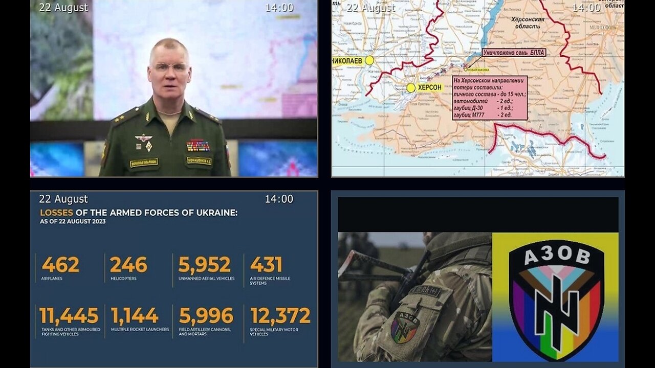 22.08.23⚡️ Russian Defence Ministry report on the progress of the deNAZIficationMilitaryQperationZ