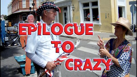 Epilogue to Crazy