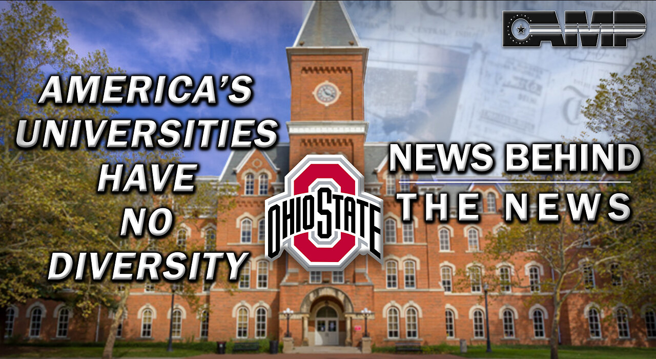 America’s Universities Have No Diversity | NEWS BEHIND THE NEWS July 3rd, 2023