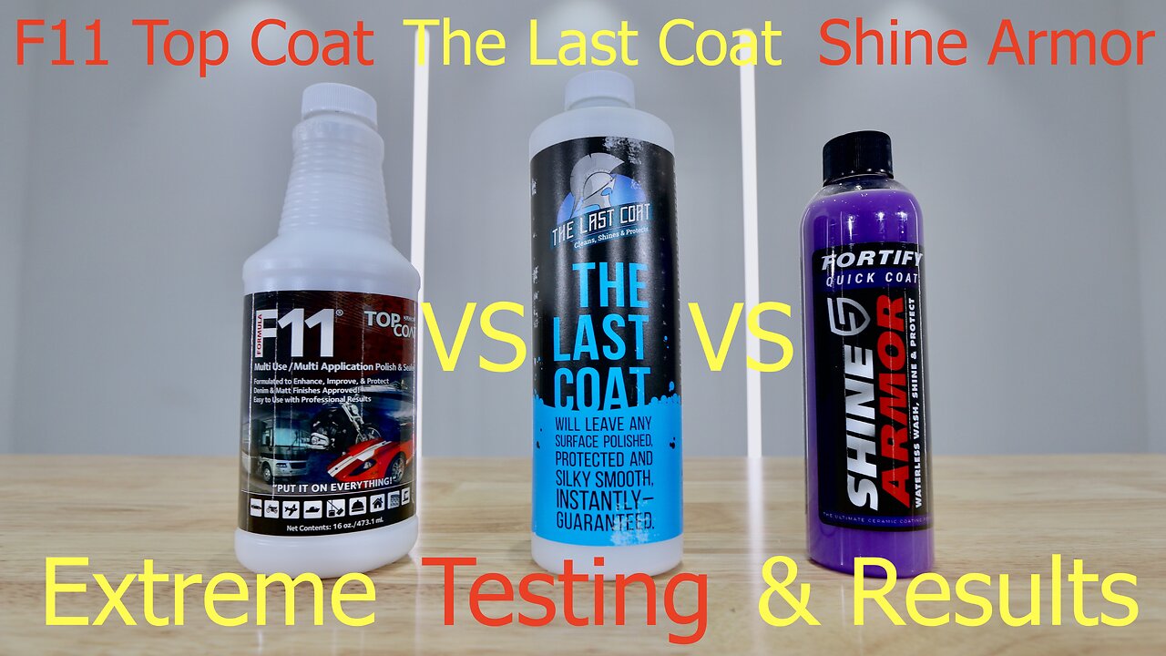 F11 Top Coat vs The Last Coat vs Shine Armor - In-depth Testing & Results!