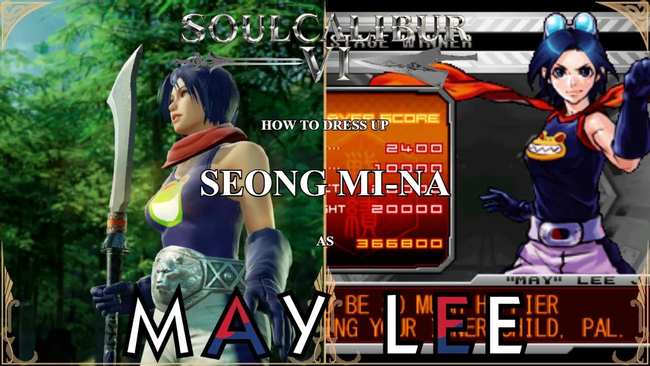 How to Dress Up Seong Mi-na as May Lee (SoulCalibur™ VI: Sunday Lifestream #9)