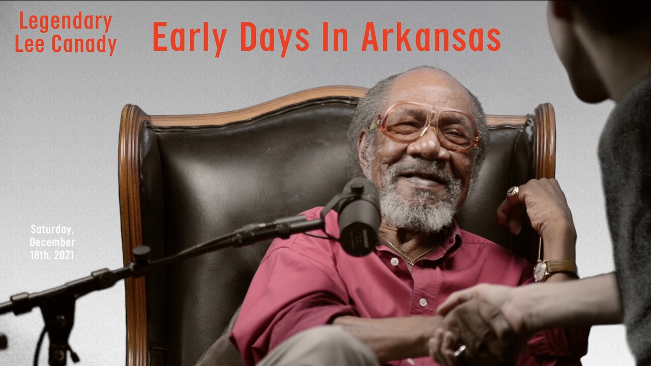 Legendary Lee Canady: Early Days In Arkansas