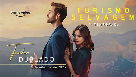 Turismo Selvagem | 1ª temporada | Trailer oficial dublado | 2023