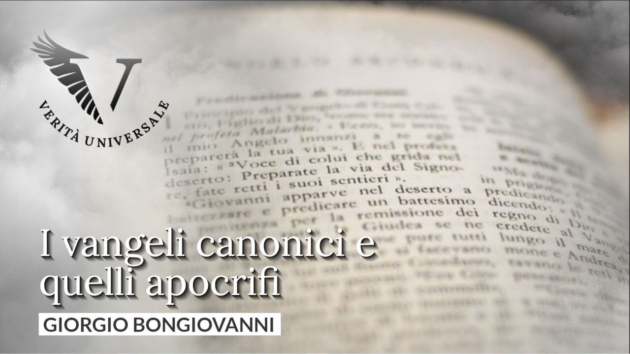 I vangeli canonici e quelli apocrifi - Giorgio Bongiovanni