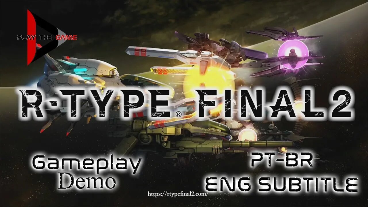 R-Type Final 2 - Partida da Demo [PT-BR] [Previews e Lançamentos]