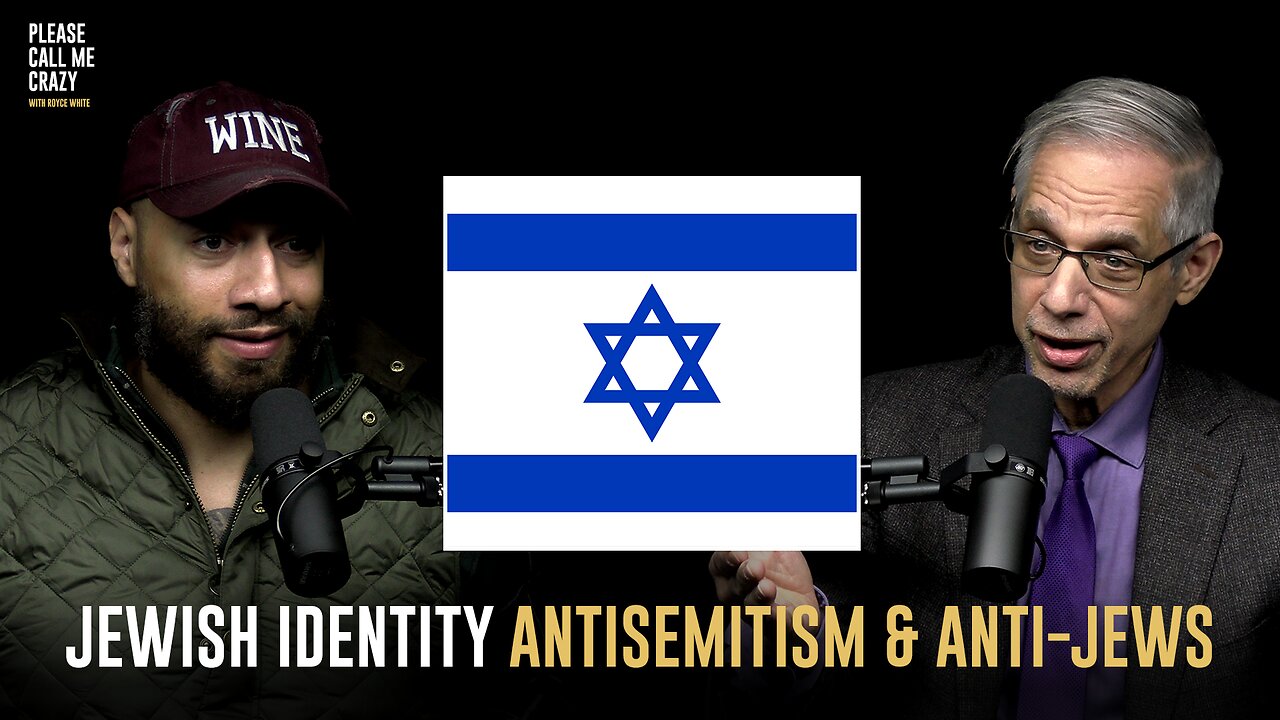 Professor Penn on Stew Peters, Jewish Identity, Antisemitism & Anti-Jews | Please Call Me Crazy