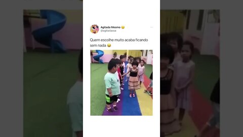 QUEM ESCOLHE MUITO ACABA FICANDO SEM NADA