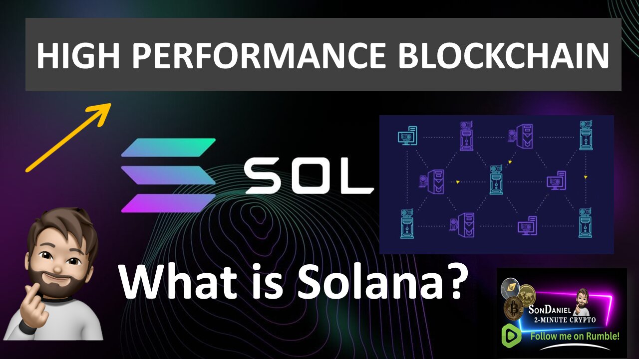 What is Solana? (High-Performance Blockchain!)