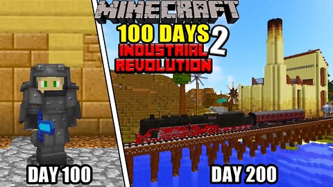 I Survived 100 Days in the Industrial Revolution in Minecraft | 2