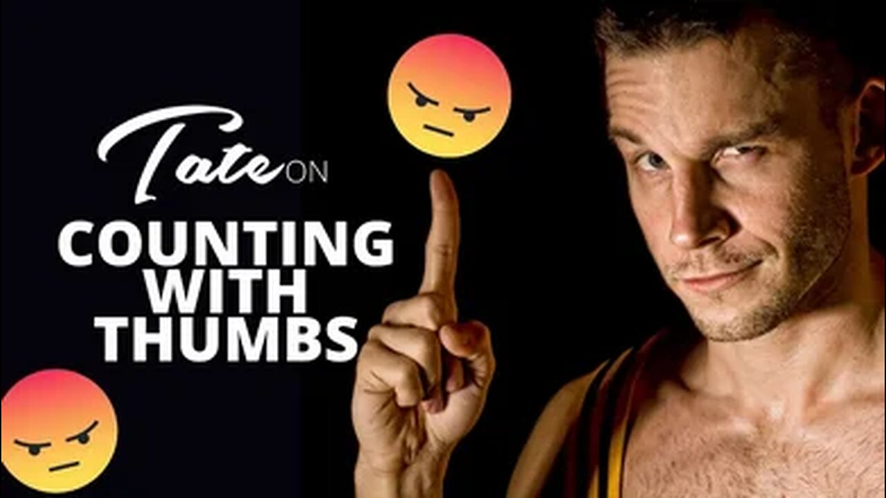 Counting with Thumbs | Episode #124 [October 11, 2019] #andrewtate #tatespeech